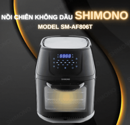 NỒI CHIÊN KHÔNG DẦU SHIMONO 8 LÍT SM AF-806T